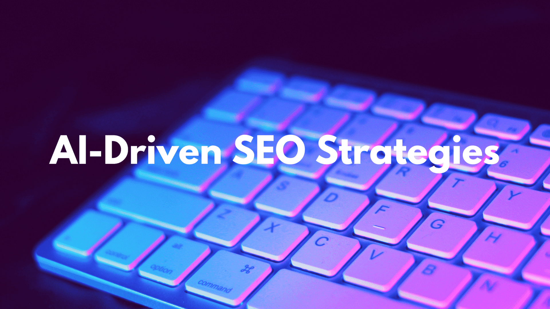 Read more about the article How AI-Driven SEO Strategies Can Boost Your Website’s Ranking